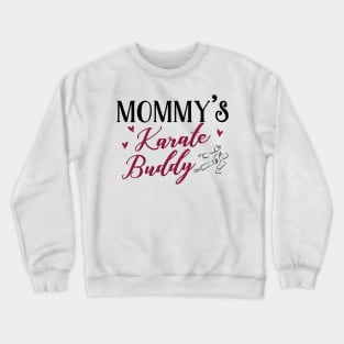 Mom Daughter Matching Karate Shirts Crewneck Sweatshirt